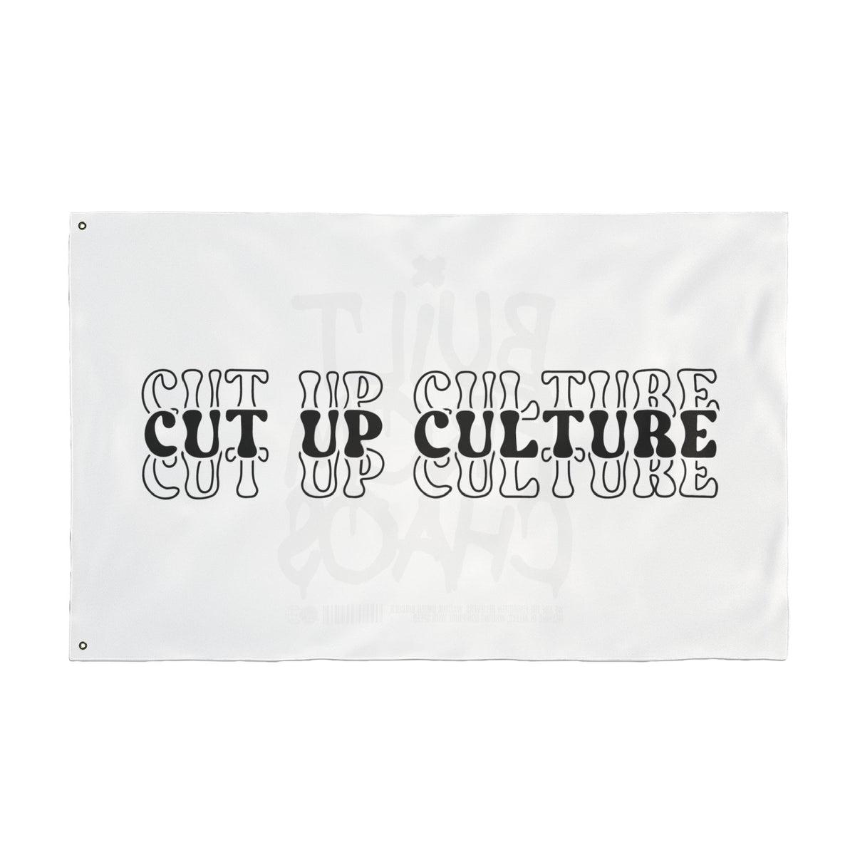 "Built From Chaos" / "Cut Up Culture" 1st edition Banner